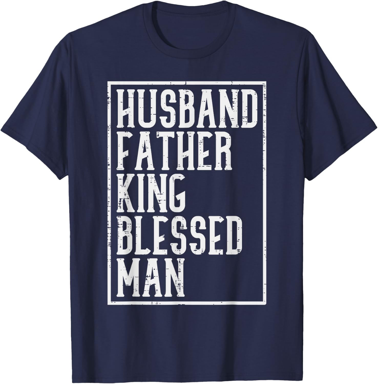 Husband Father King Shirt Blessed Man Black Pride Dad Gift T-Shirt - T-Shirt | Navy