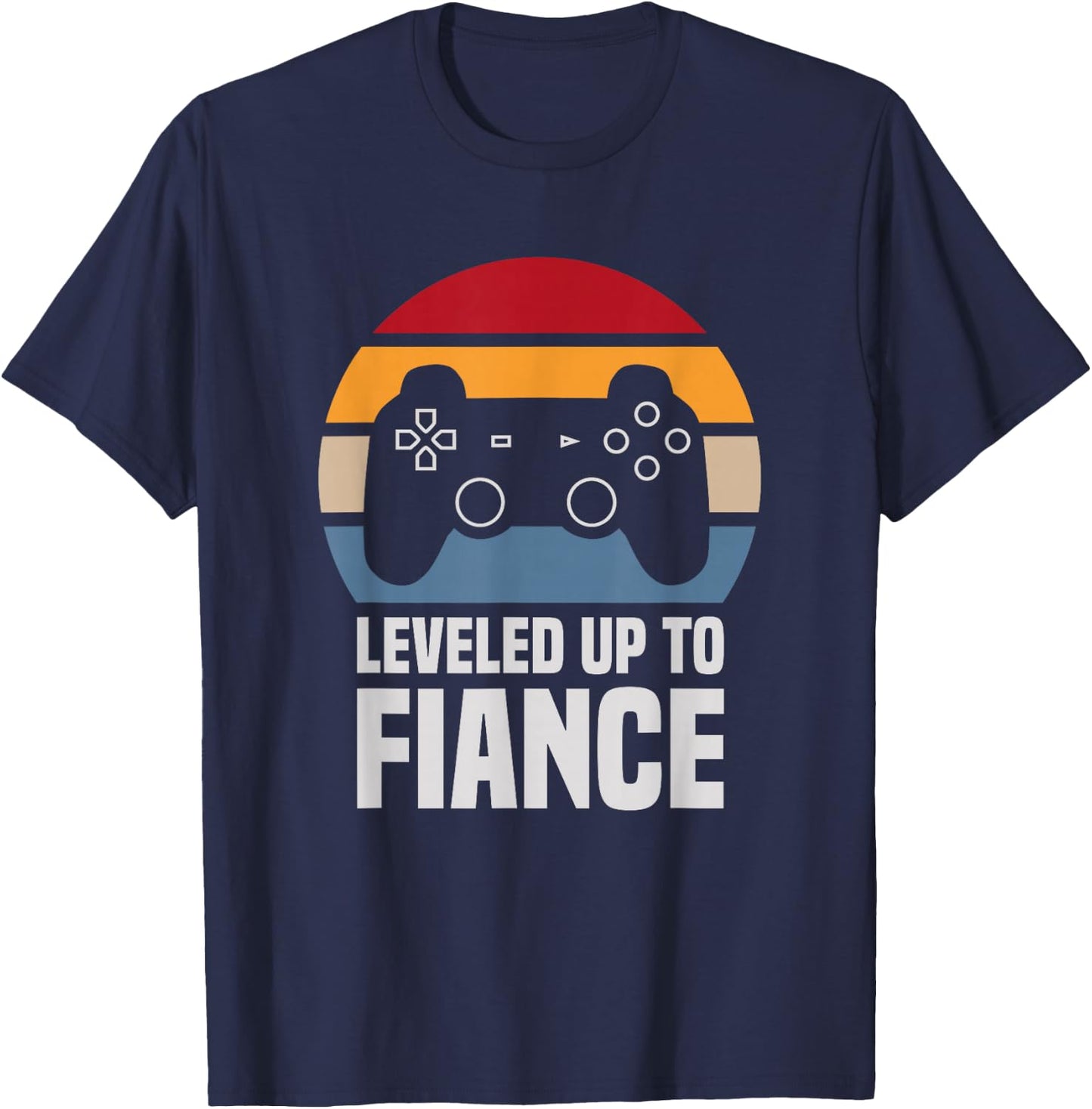 Leveled Up To Fiance Gifts Newly Engaged Couple T-Shirt - T-Shirt | Navy