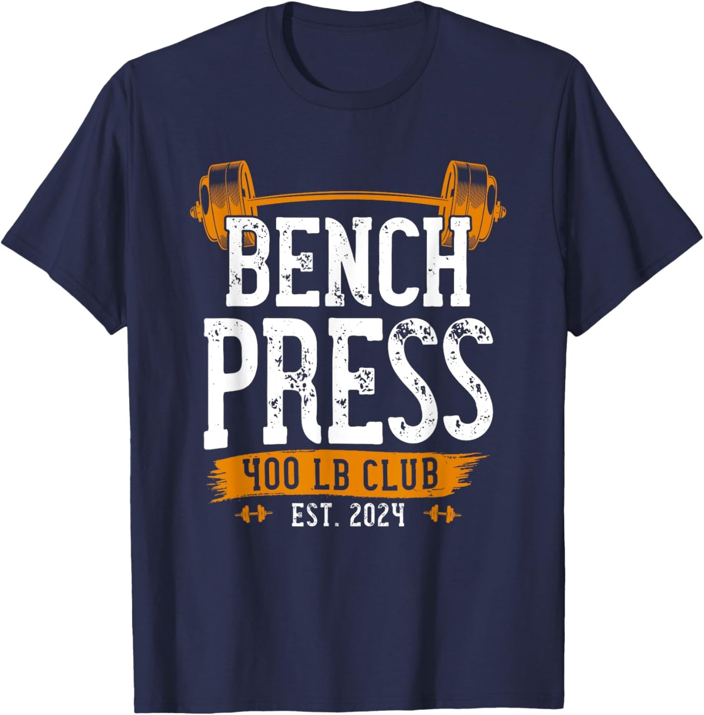400 Pound Bench Press Club Benchpress Gym Workout T-Shirt - T-Shirt | Navy