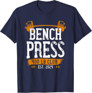 400 Pound Bench Press Club Benchpress Gym Workout T-Shirt - T-Shirt | Navy