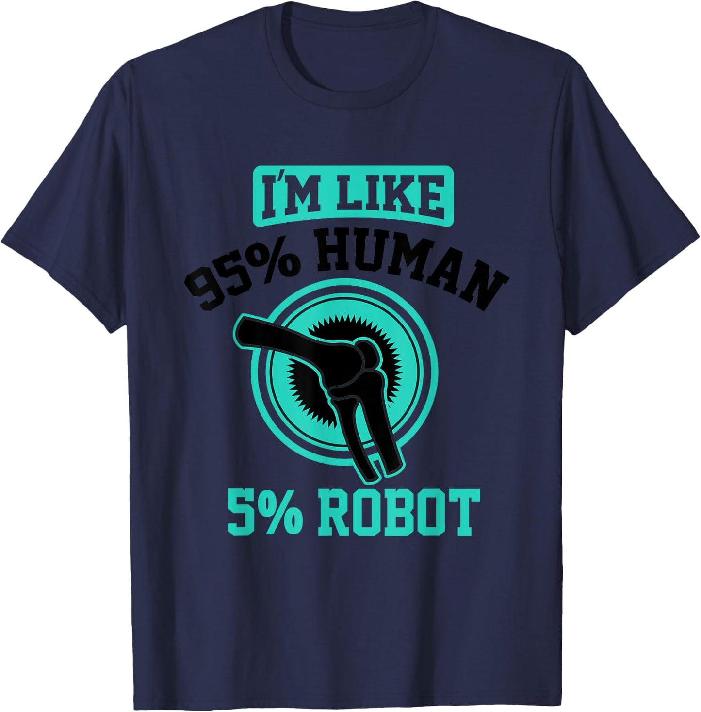 Funny Titanium Knee Replacement Bionic Surgery Get Well Gift T-Shirt - T-Shirt | Navy
