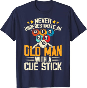 Never Underestimate An Old Man With A Cue Stick T-Shirt - T-Shirt | Navy