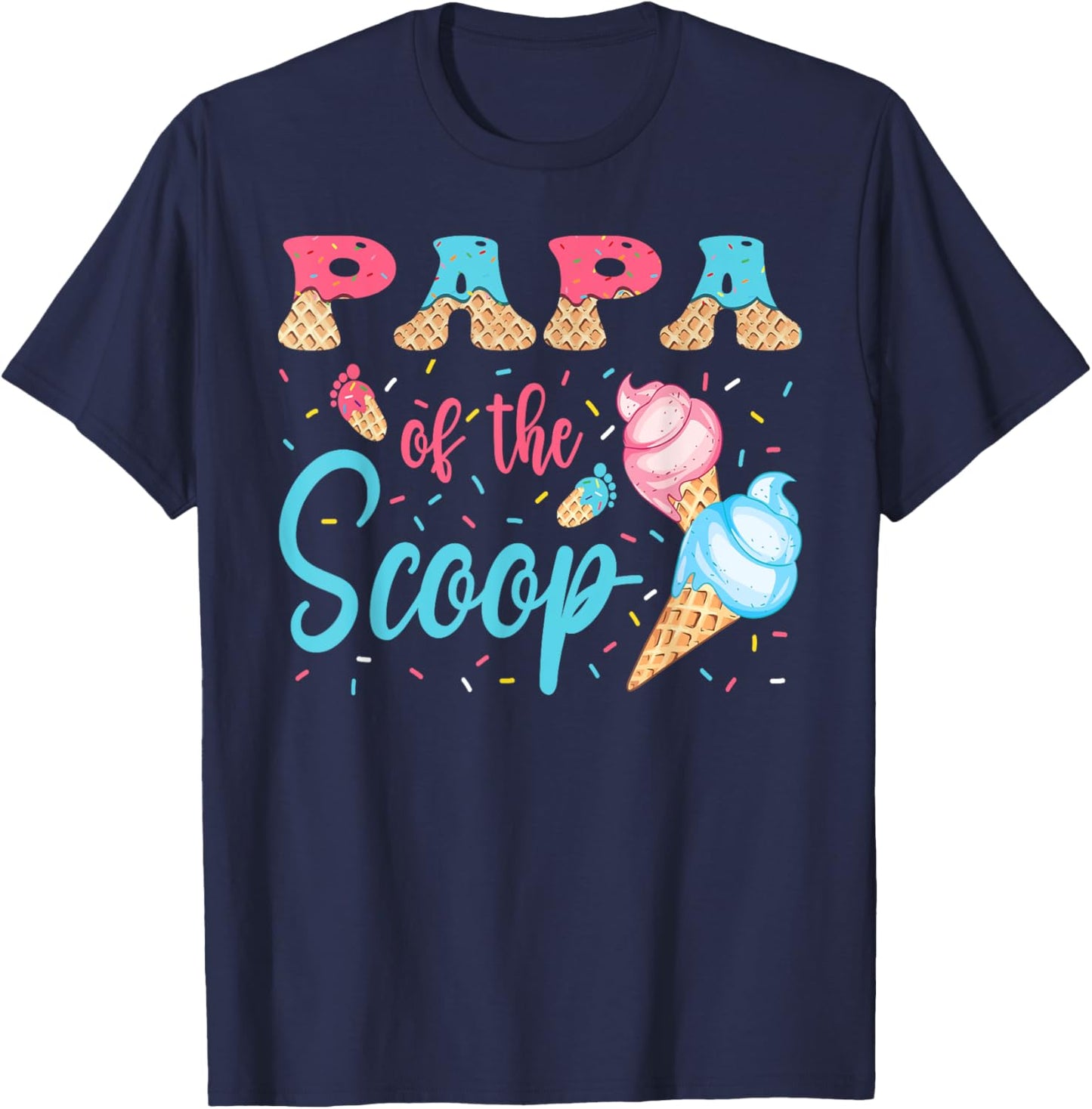 Papa Of The Scoop Ice Cream Gender Reveal Baby Shower T-Shirt - T-Shirt | Navy