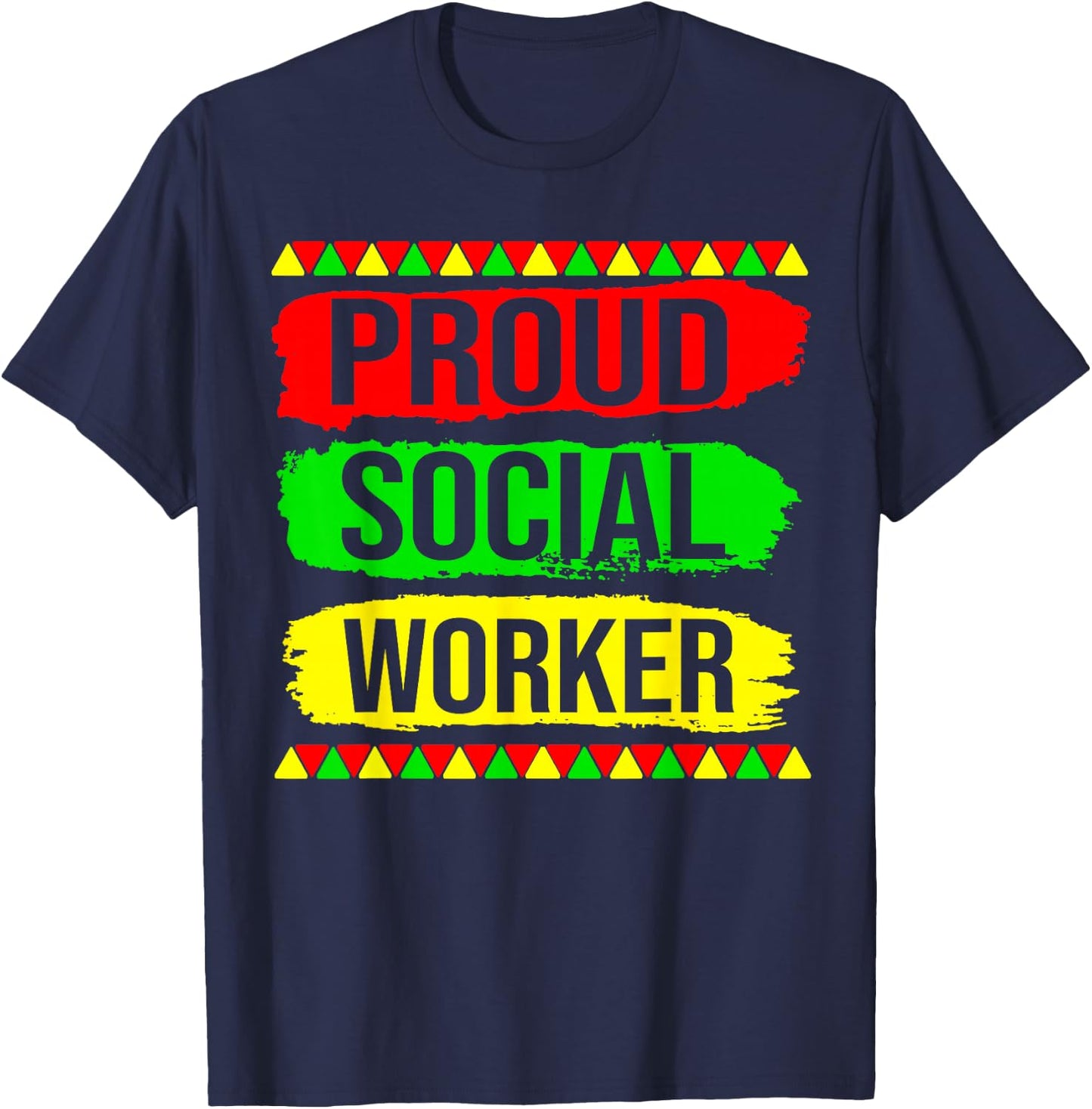 Proud Social Worker Black History Month Pride African Gifts T-Shirt - T-Shirt | Navy