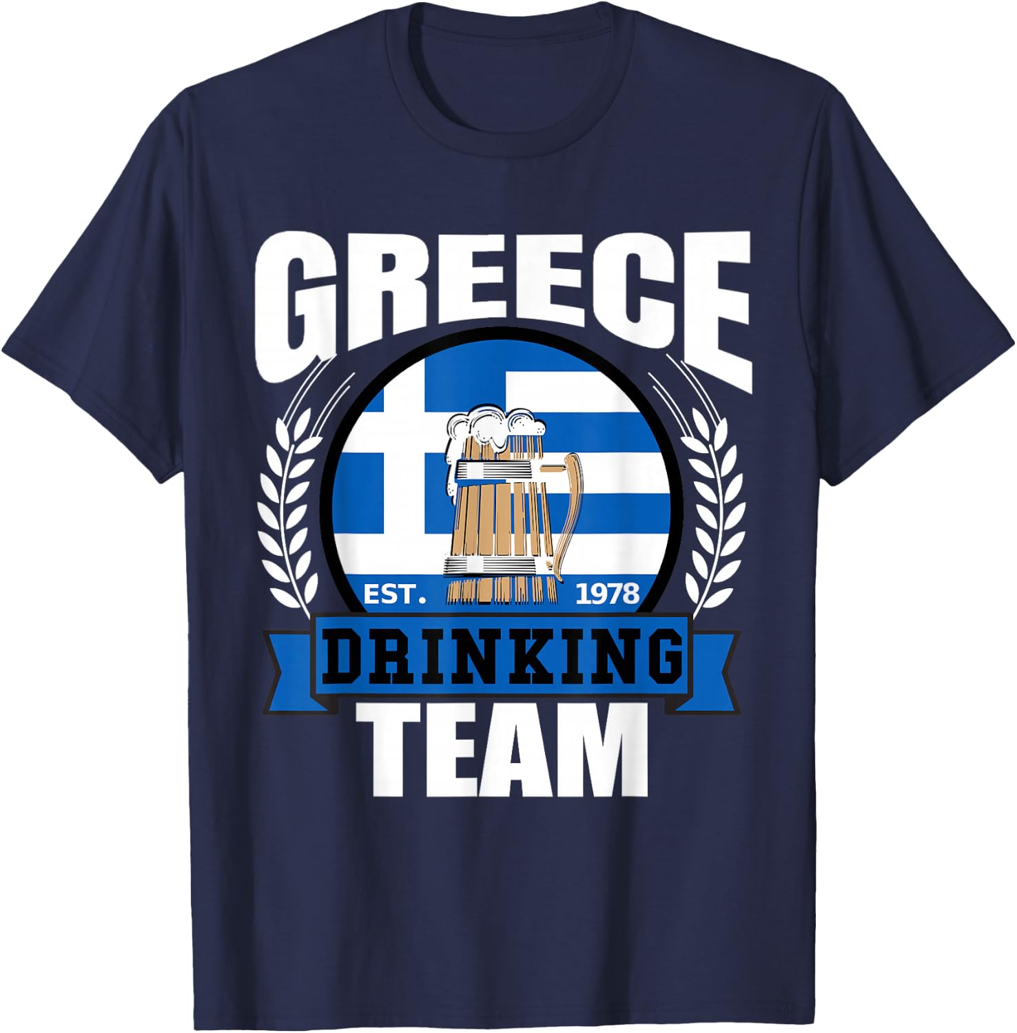 Greece Drinking Team Greek Flag Beer Party Grecian Gift T-Shirt - T-Shirt | Navy