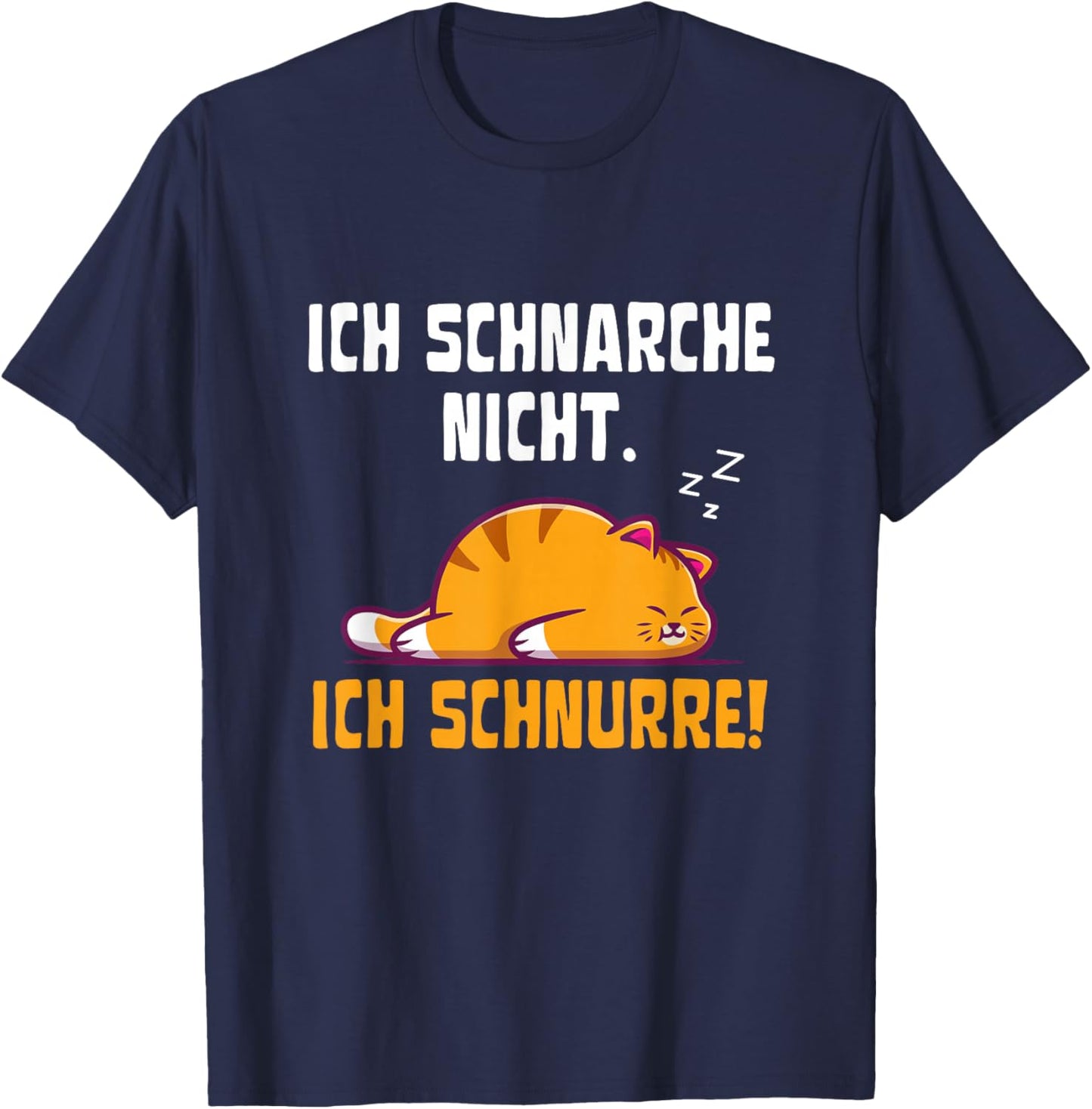 Ich schnarche Nicht Ich schnurre | Katzen Pyjama Schlafshirt T-Shirt - T-Shirt | Navy