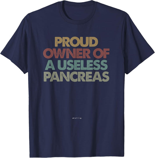 Proud Owner Of A Useless Pancreas Shirt, Pancreas T-Shirt - T-Shirt | Navy