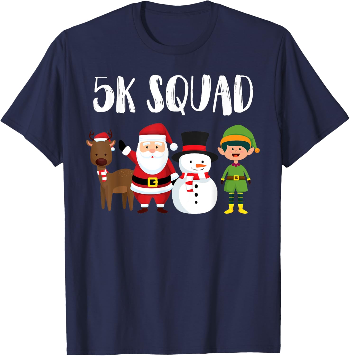 5K Squad Running Christmas Santa Reindeer Elf Snowman Runner T-Shirt - T-Shirt | Navy