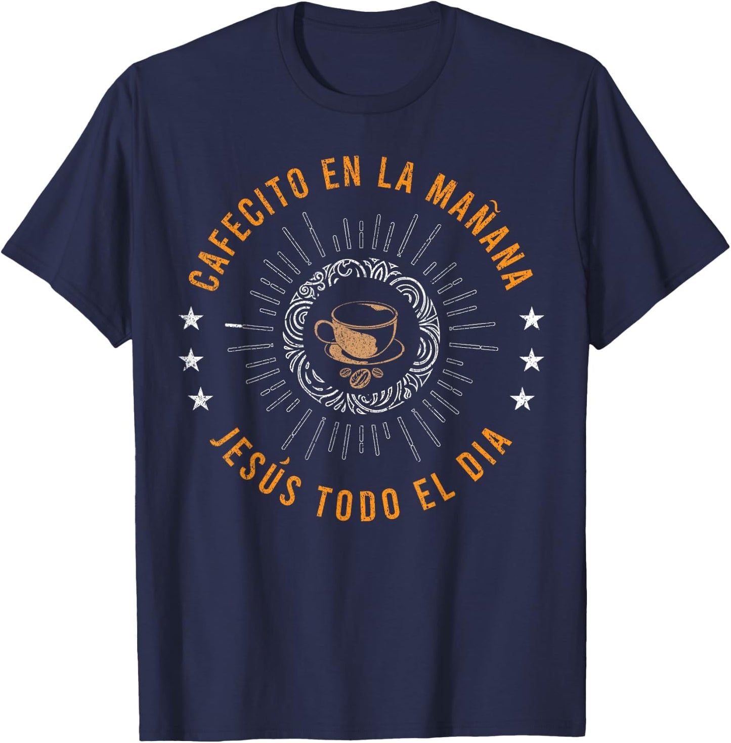 Cafecito Y Jesus Gift Reagalo Cristiano Christian Spanish T-Shirt - T-Shirt | Navy