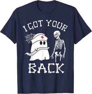 I Got Your Back Funny Skeleton Nurse Ghost Sarcasm Halloween T-Shirt - T-Shirt | Navy