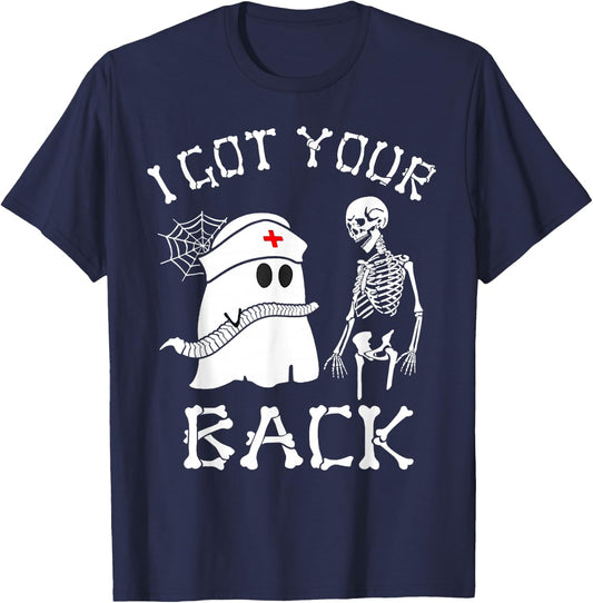 I Got Your Back Funny Skeleton Nurse Ghost Sarcasm Halloween T-Shirt - T-Shirt | Navy