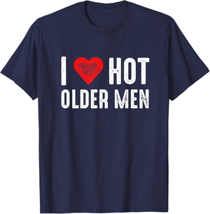 I Love Hot Older Men T-Shirt - T-Shirt | Navy
