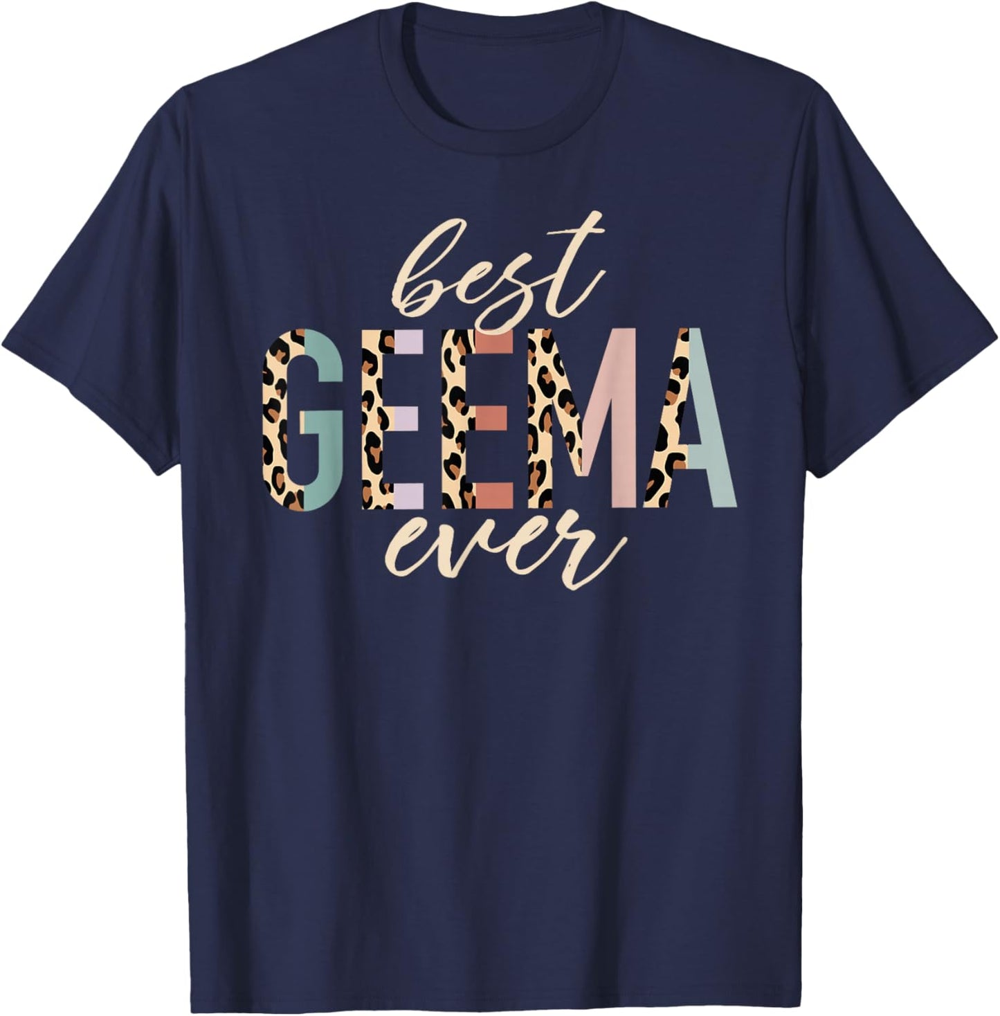 Best Geema Ever Gifts Leopard Print Mother's Day T-Shirt - T-Shirt | Navy