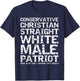 Offended? Conservative Christian Straight White Male Patriot T-Shirt - T-Shirt | Navy