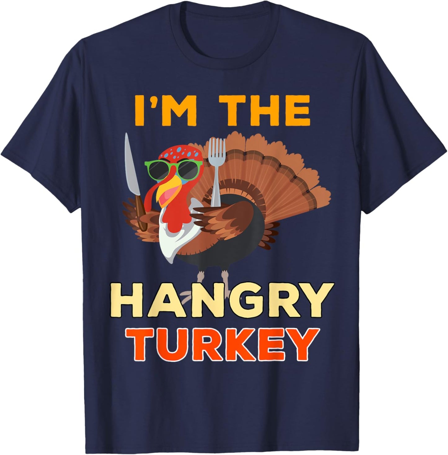 Hangry Turkey for Family Group Matching Thanksgiving Costume T-Shirt - T-Shirt | Navy
