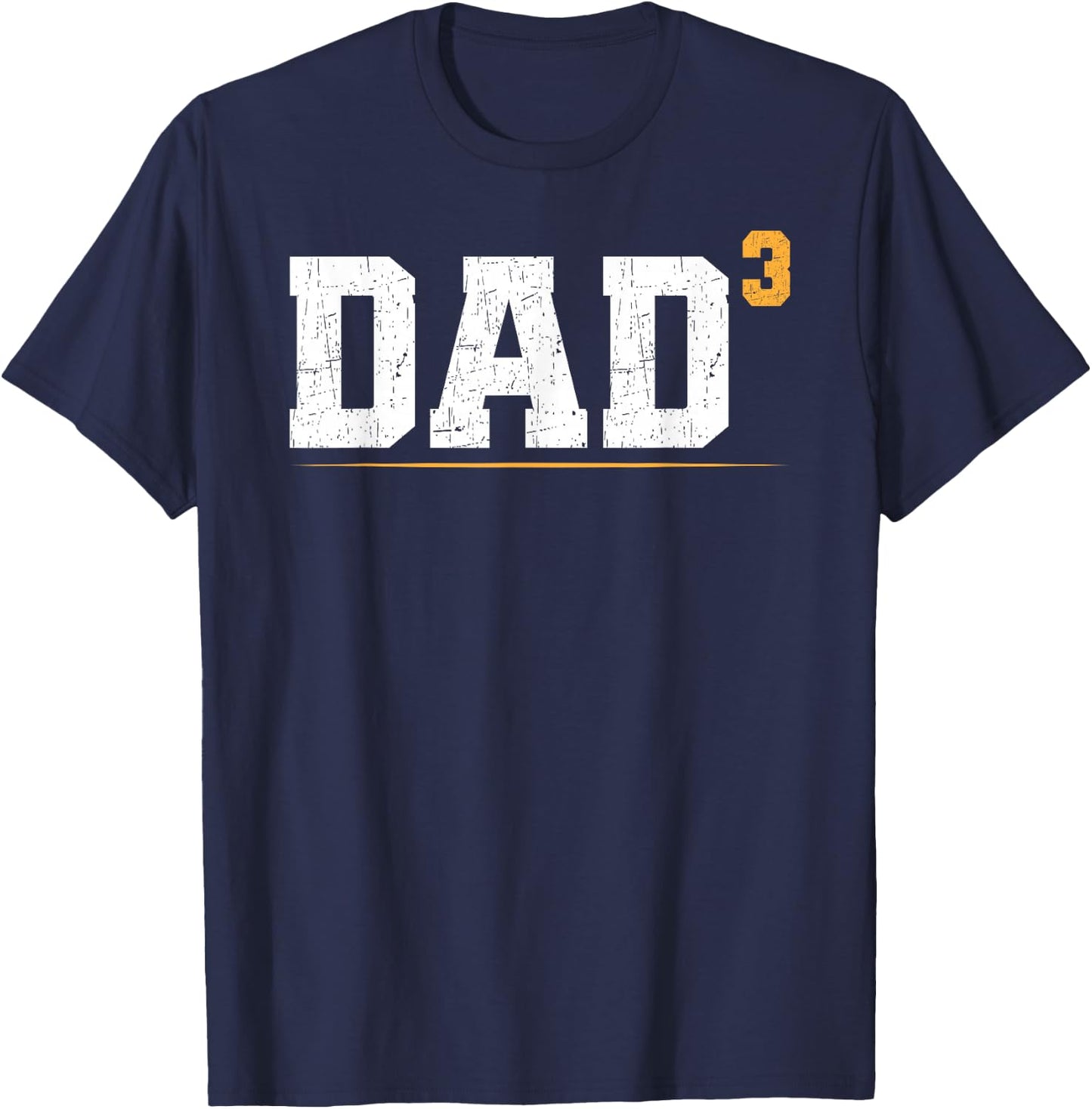Dad of Three Triplet Dad of 3 Proud Father of Three T-Shirt - T-Shirt | Navy