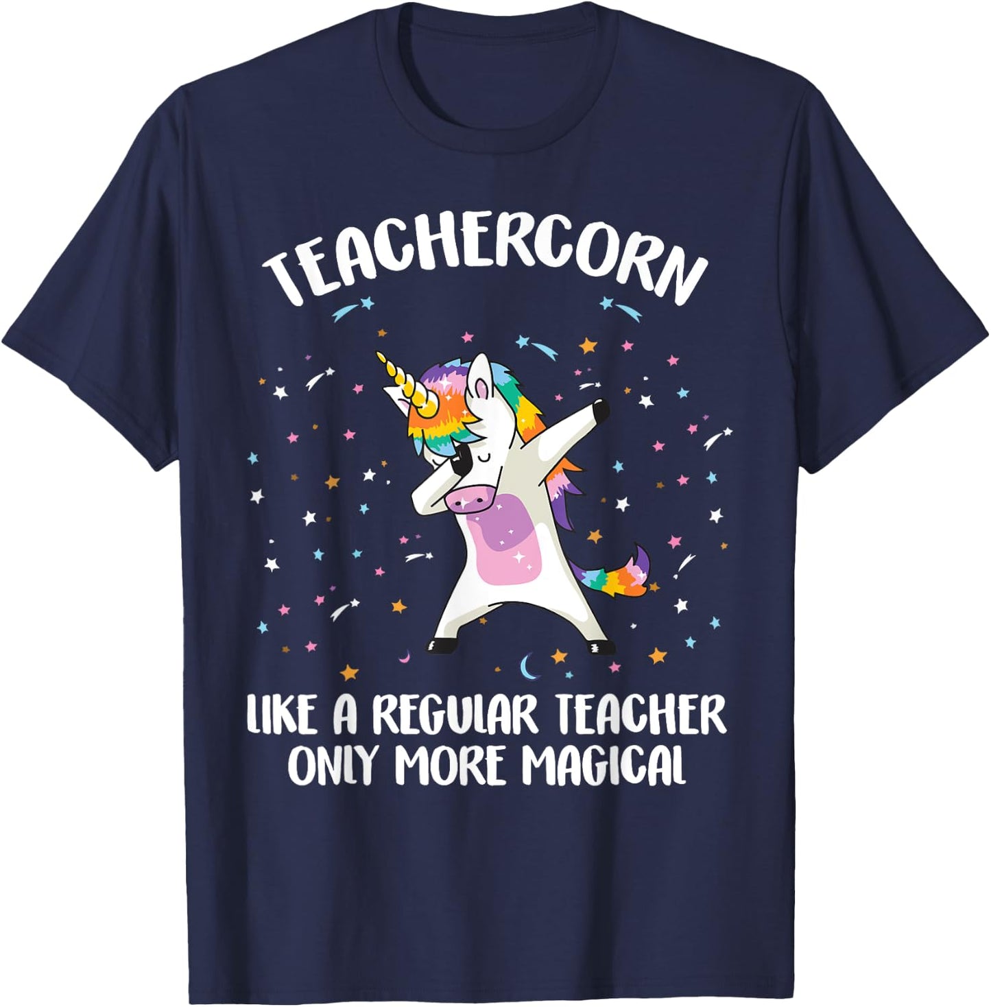 Teachercorn Unicorn Teacher More Magical Gift Back to School Women T-Shirt - T-Shirt | Navy