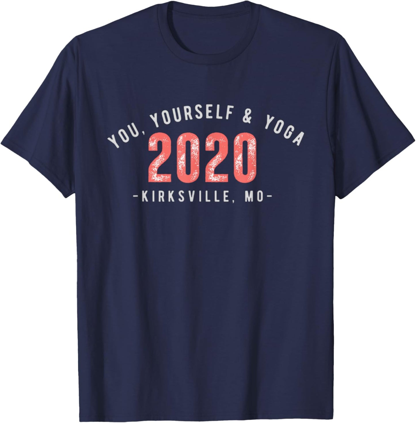 You, Yourself, and Yoga Established 2020 T-Shirt - T-Shirt | Navy
