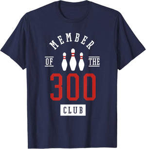 Member Of The 300 Club Bowling Ball Strike Pins T-Shirt - T-Shirt | Navy