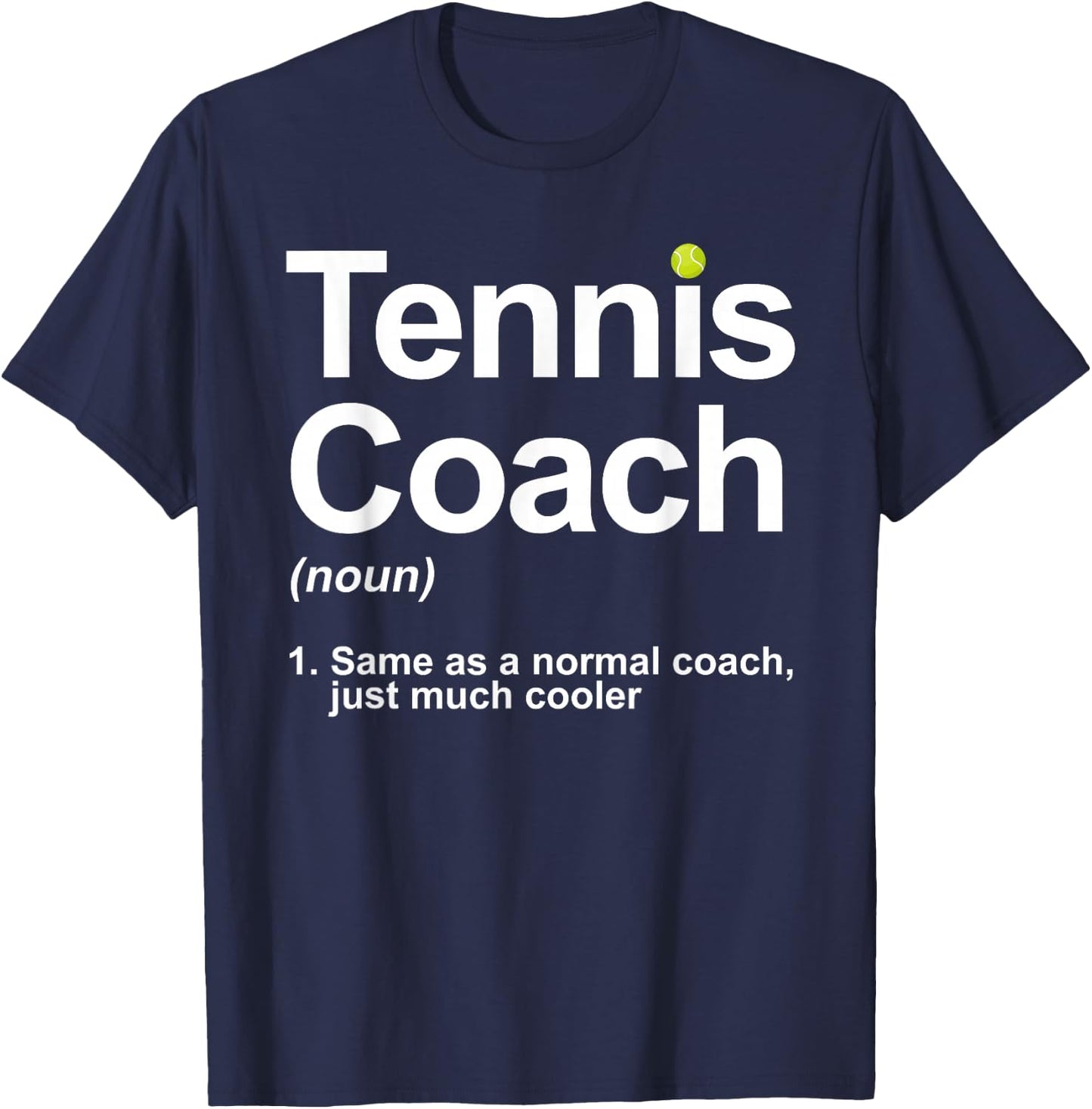 Tennis Coach Design Women Tennis Lover Tennis Coach T-Shirt - T-Shirt | Navy