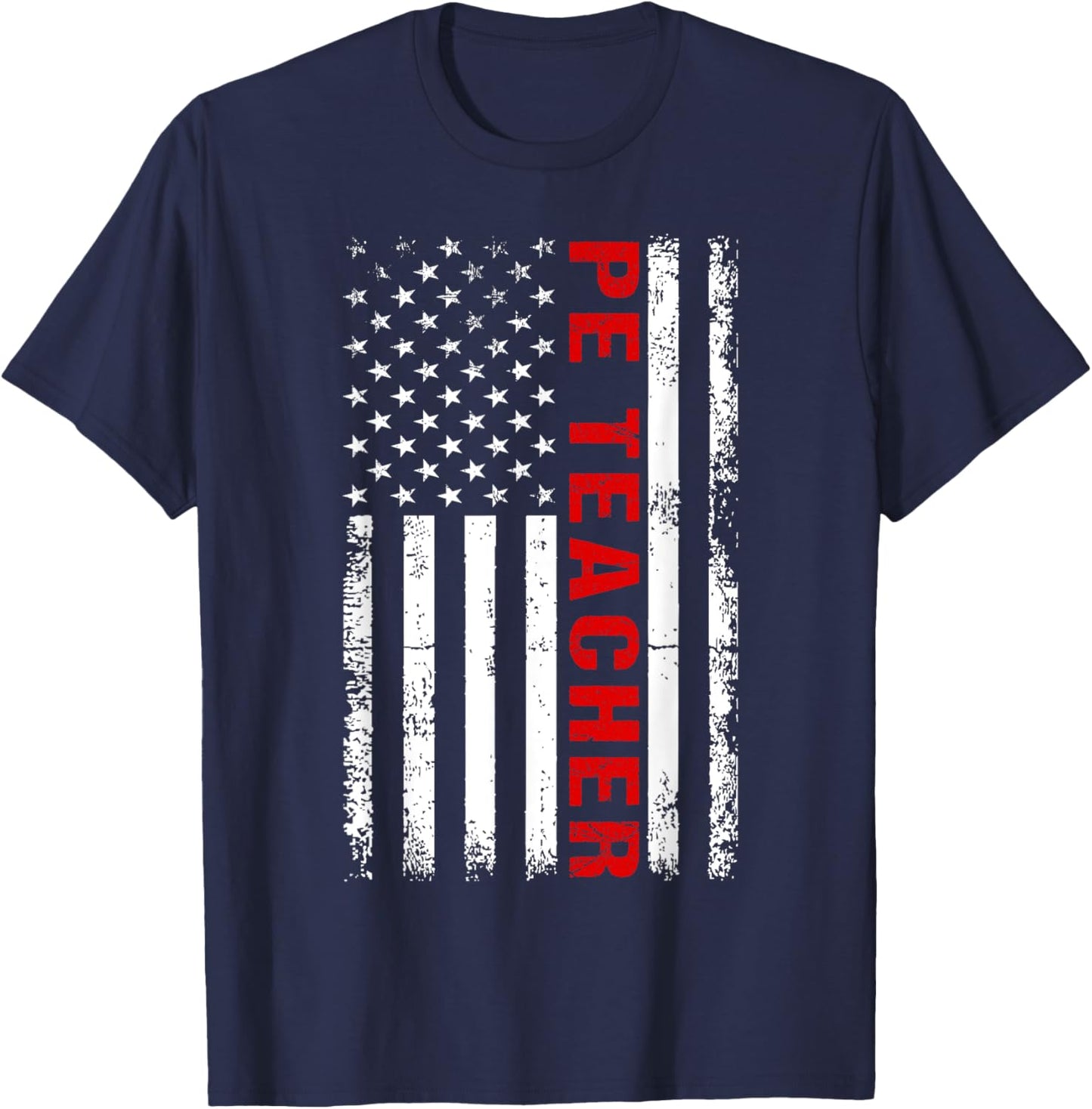 PE Physical Education Teacher P.E. USA Flag Patriot Coach T-Shirt - T-Shirt | Navy
