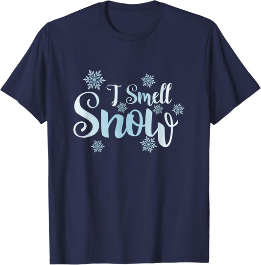 i smell snow, cute snowflakes snowy Winter holiday christmas T-Shirt - T-Shirt | Navy