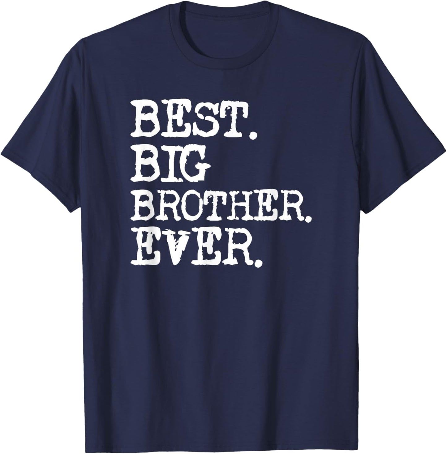 Best Big Brother Ever T-Shirt - T-Shirt | Navy
