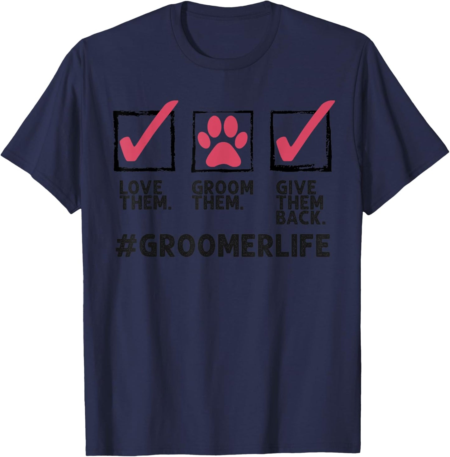 Funny Dog Groomer Gift Women Cool Pet Dog Grooming T-Shirt - T-Shirt | Navy