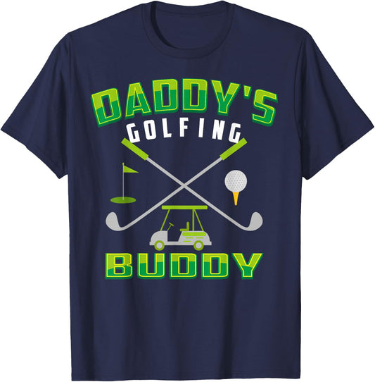 Daddy's Golfing Buddy Shirt | Cool Golfer's Kids Gift T-Shirt - T-Shirt | Navy