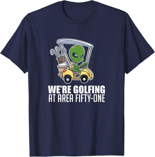 Golfing At Area Fifty One Golf Player Lover Alien T-Shirt - T-Shirt | Navy
