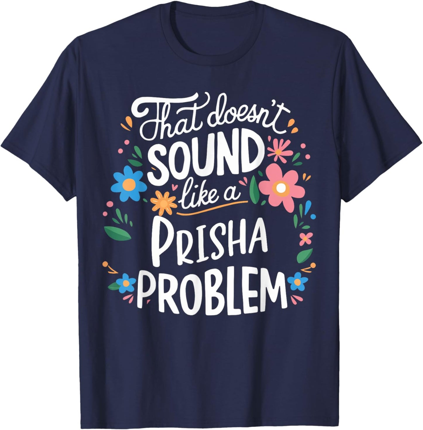 Prisha Personalized Cute Girls Prisha Name T-Shirt - T-Shirt | Navy