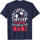 My Favorite Soccer Player Calls Me Nani Soccer Nani T-Shirt - T-Shirt | Navy