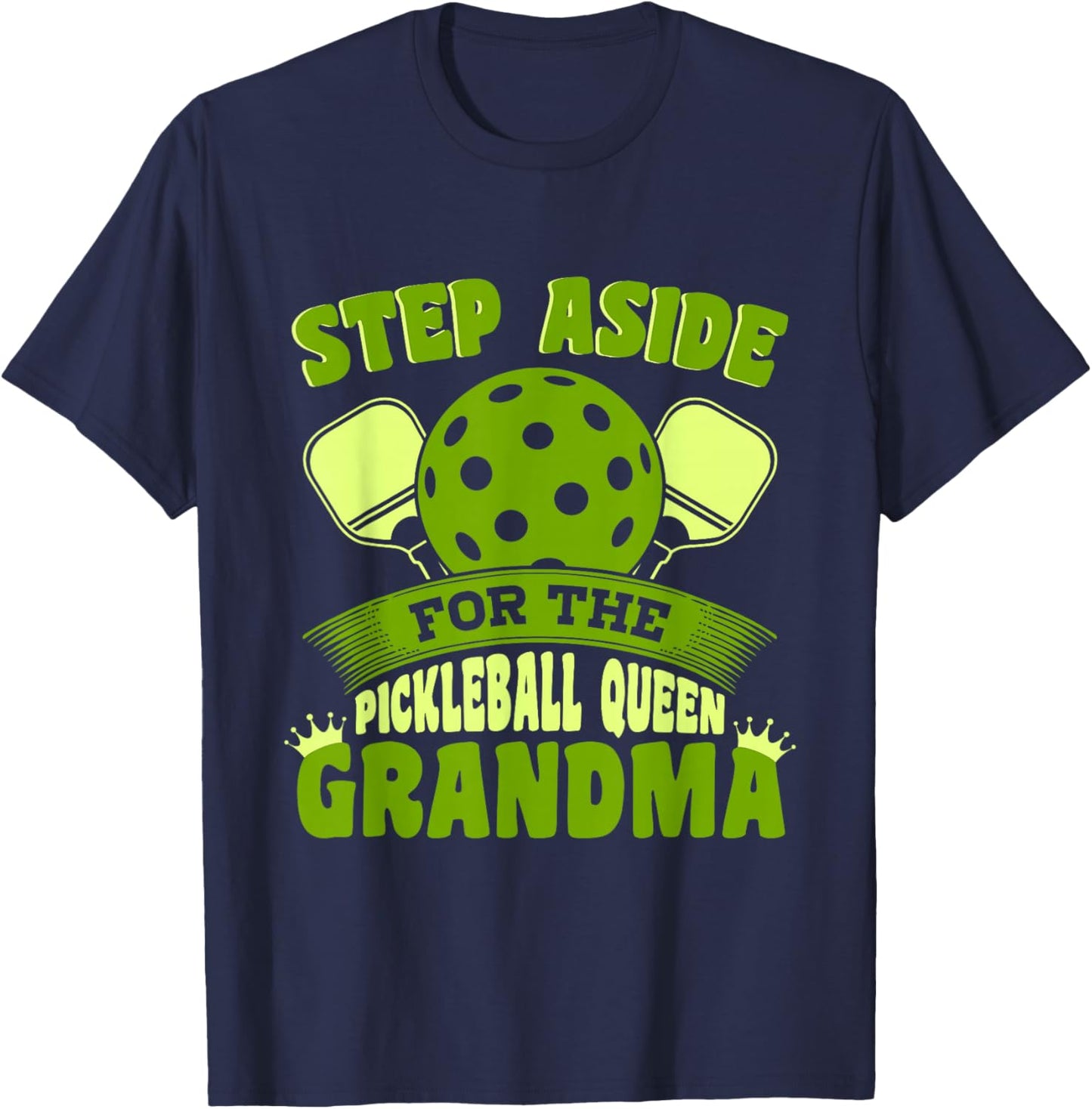 Pickleball Grandma Pickleball Queen Grandma T-Shirt - T-Shirt | Navy