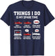Tow Truck Driver Towing Operator Things I Do Funny Tow Truck T-Shirt - T-Shirt | Navy