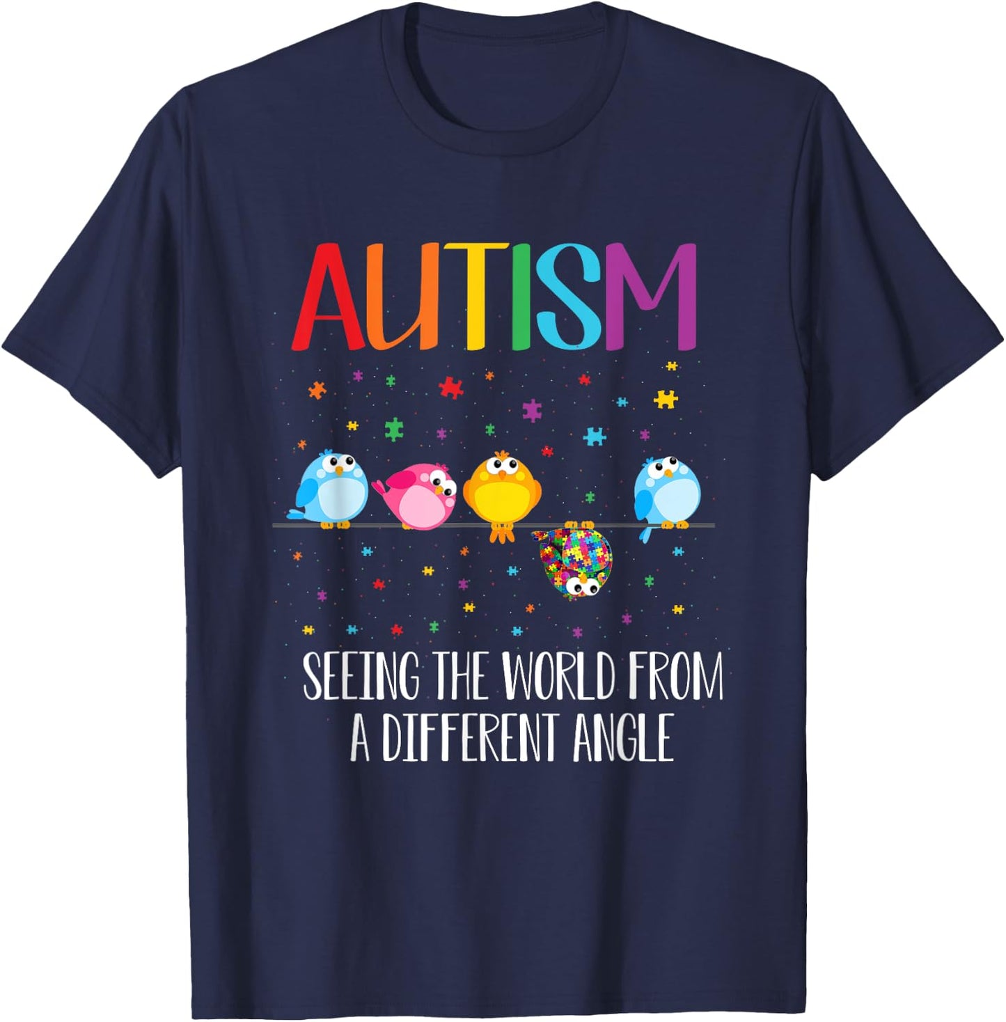 Cute Bird Autism Seeing The World From A Different Angle T-Shirt - T-Shirt | Navy