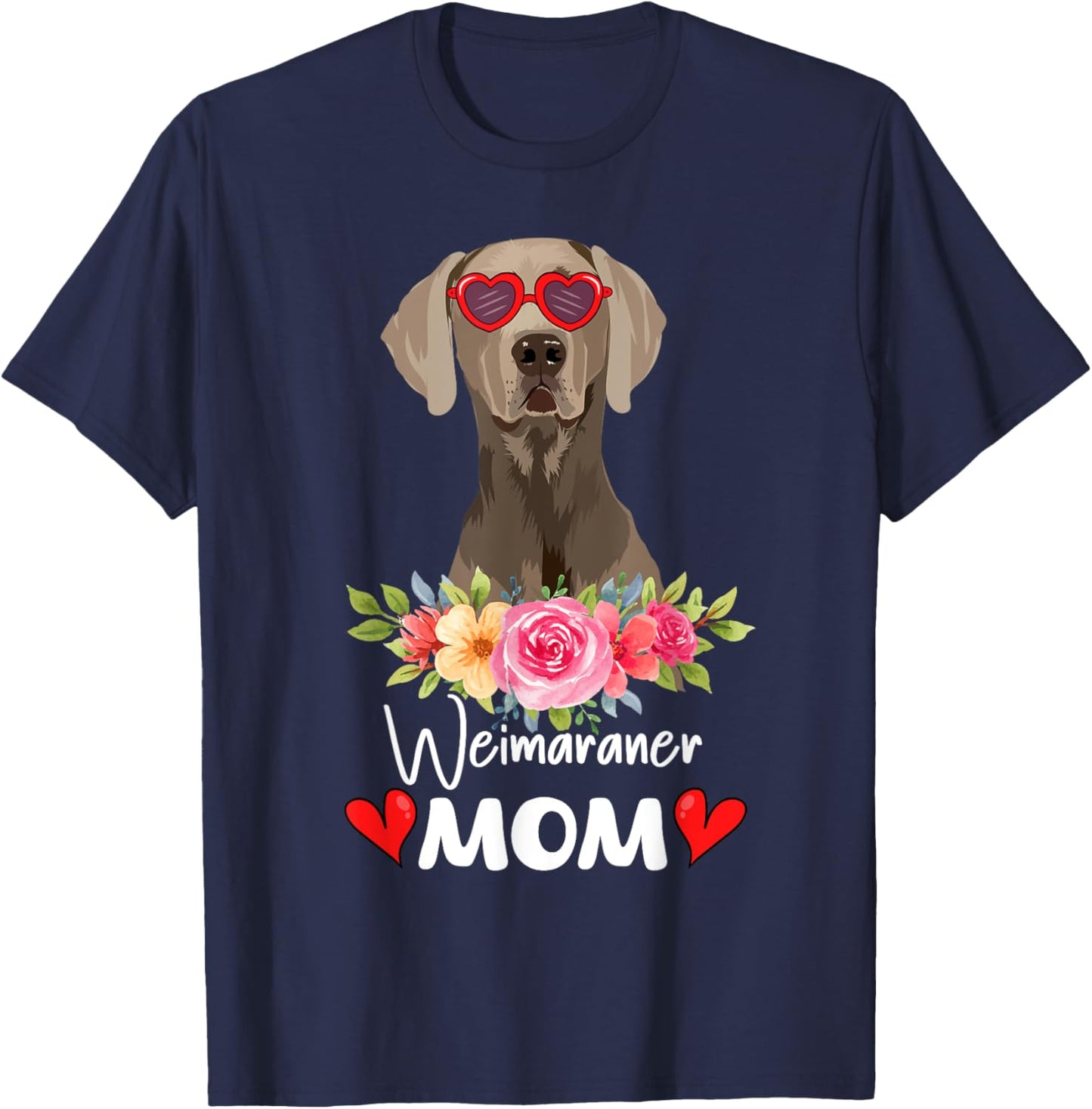Weimaraner Mom Mama Sunglasses Flower Dog Lover Owner T-Shirt - T-Shirt | Navy