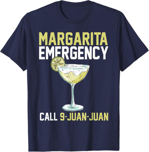 Margarita Emergency Call 9 Juan Juan Funny Cinco De Mayo T-Shirt - T-Shirt | Navy