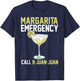 Margarita Emergency Call 9 Juan Juan Funny Cinco De Mayo T-Shirt - T-Shirt | Navy