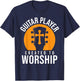 Christian Guitarist Worship Guitar Player For Jesus Guitar T-Shirt - T-Shirt | Navy