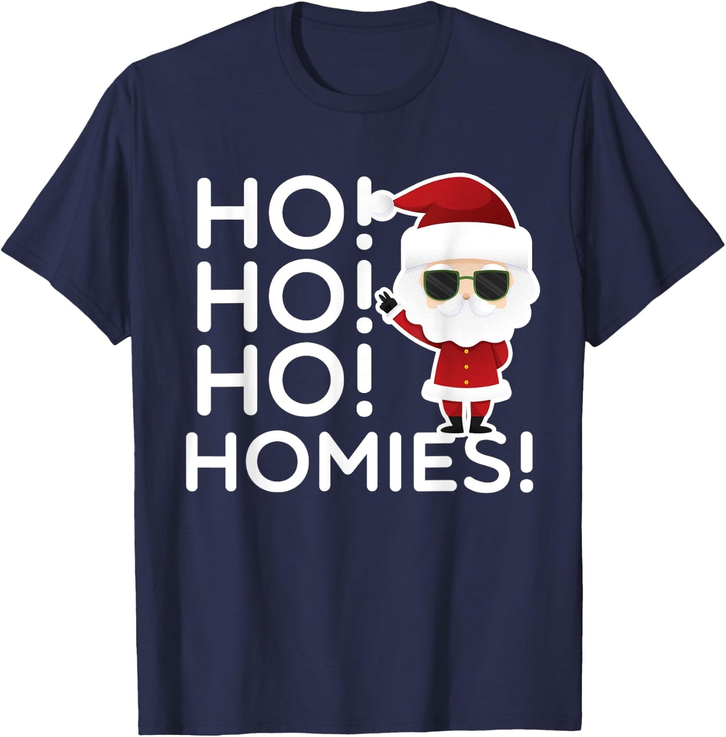 Ho Ho Ho Homies Funny Santa Christmas T-Shirt - T-Shirt | Navy