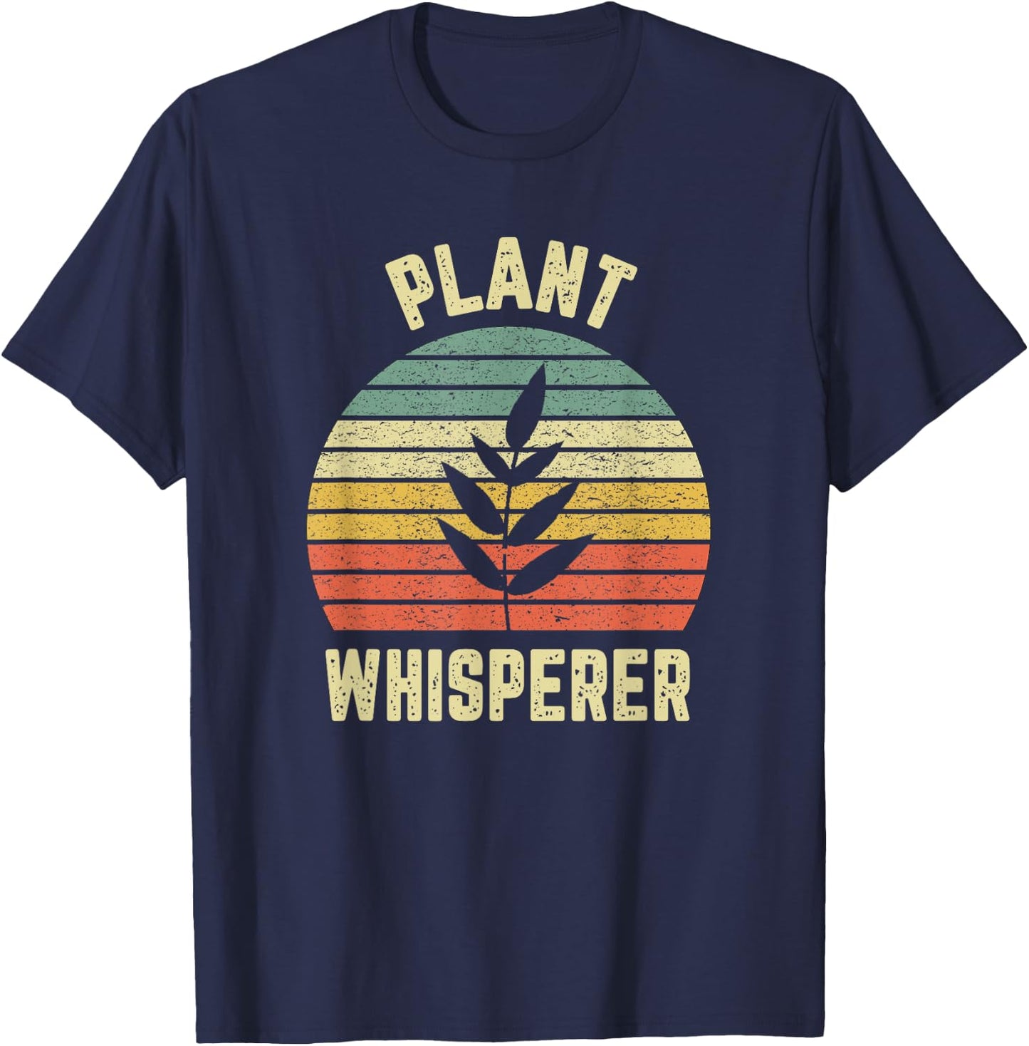 Plant Whisperer Shirt Funny Gardening Botanical Garden T-Shirt - T-Shirt | Navy
