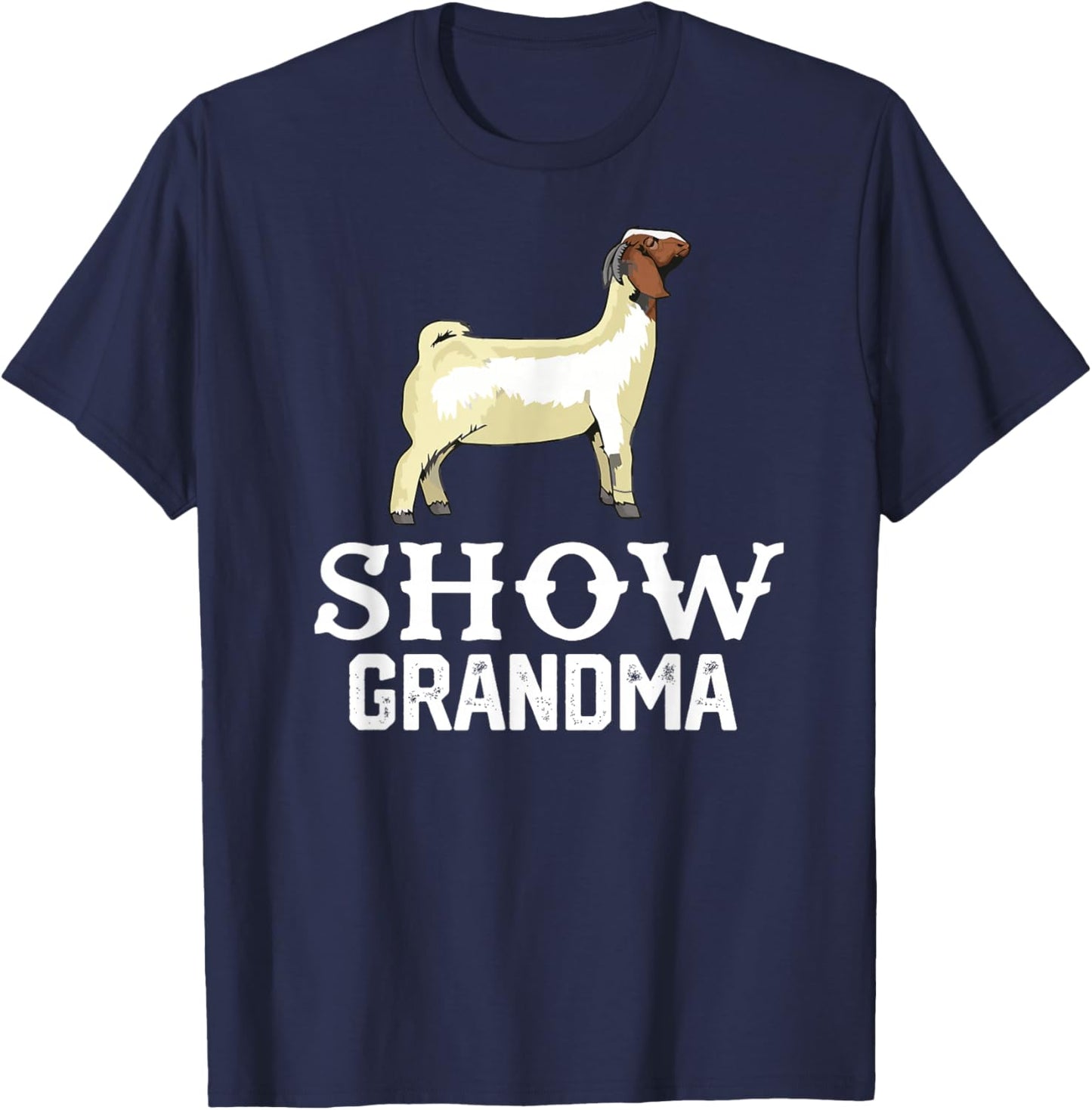 Show Boer Goat grandma T-Shirt - T-Shirt | Navy