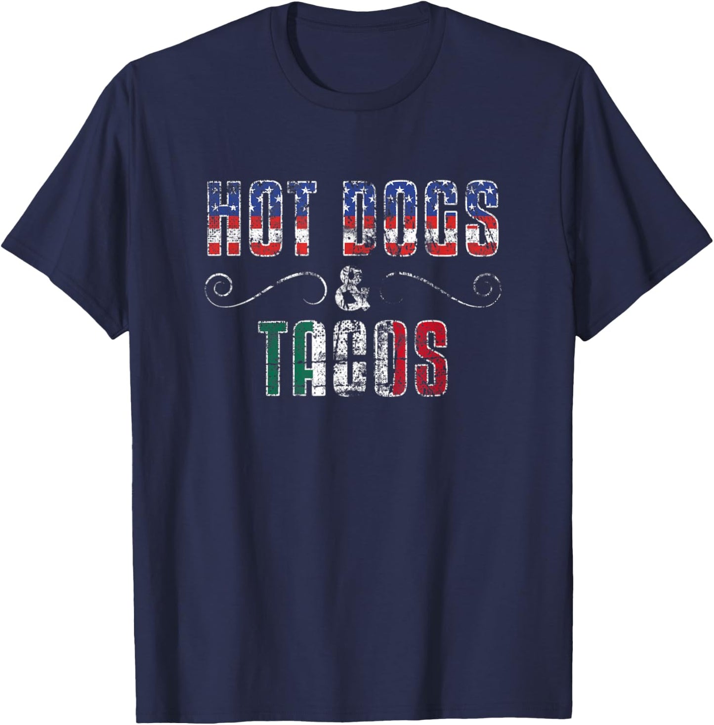 Hot Dogs & Tacos USA Mexico - Dual Citizenship T-Shirt - T-Shirt | Navy