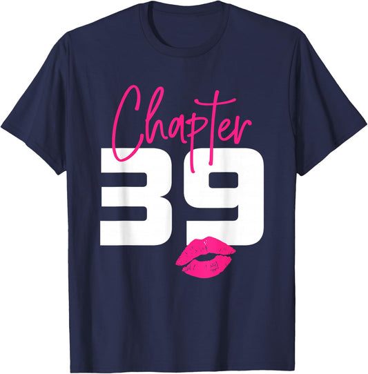 39 and Blessed Chapter 39 Year Old Gifts 39th Birthday Party T-Shirt - T-Shirt | Navy