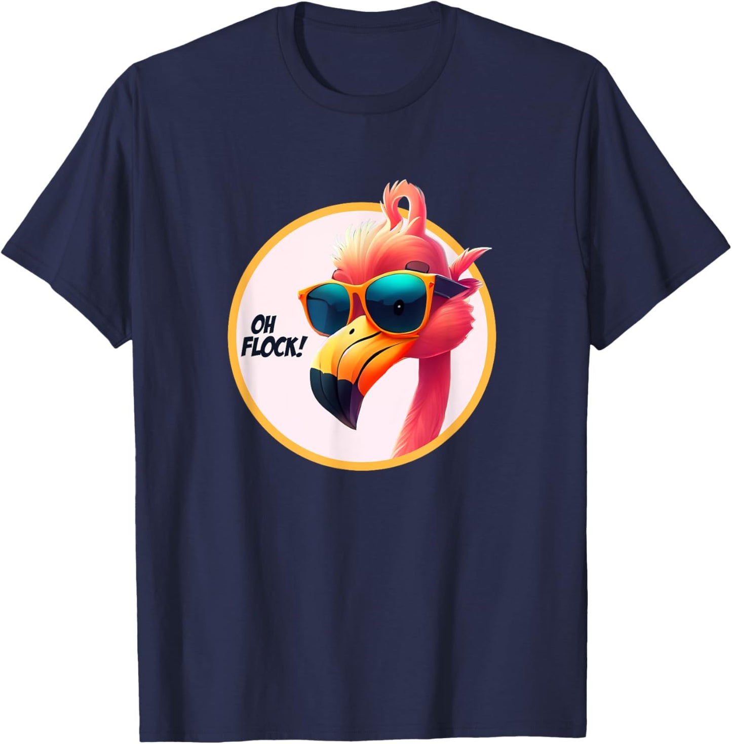 Oh Flock! Funny Adult Humor Flamingo Joke Pun Gag T-Shirt - T-Shirt | Navy