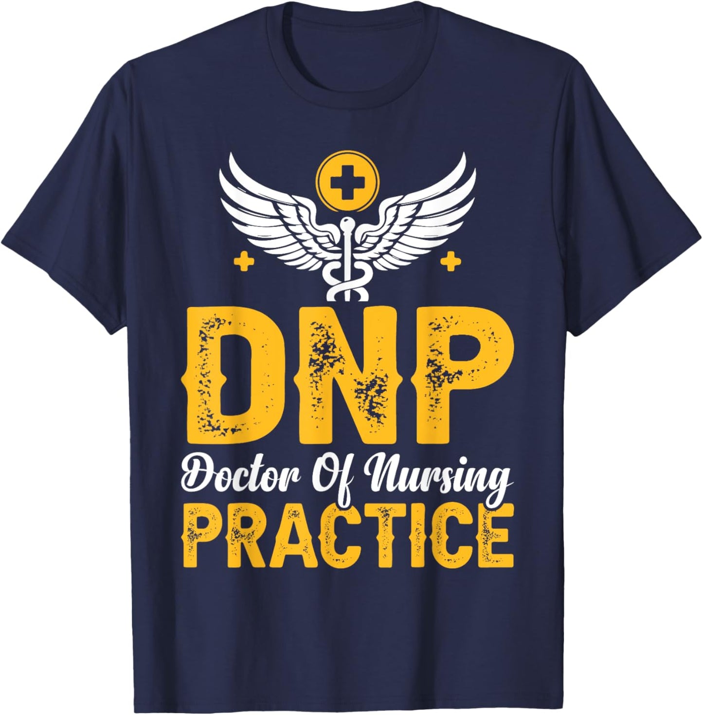 DNP Emblem Doctor of Nursing Practice Gifts Women T-Shirt - T-Shirt | Navy