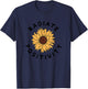 Radiate Positivity Sunflower Positive Message Human Kindness T-Shirt - T-Shirt | Navy