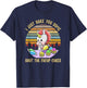 Just Bake You Shut The Fucup Cakes Unicorn Funny Curse Gift T-Shirt - T-Shirt | Navy