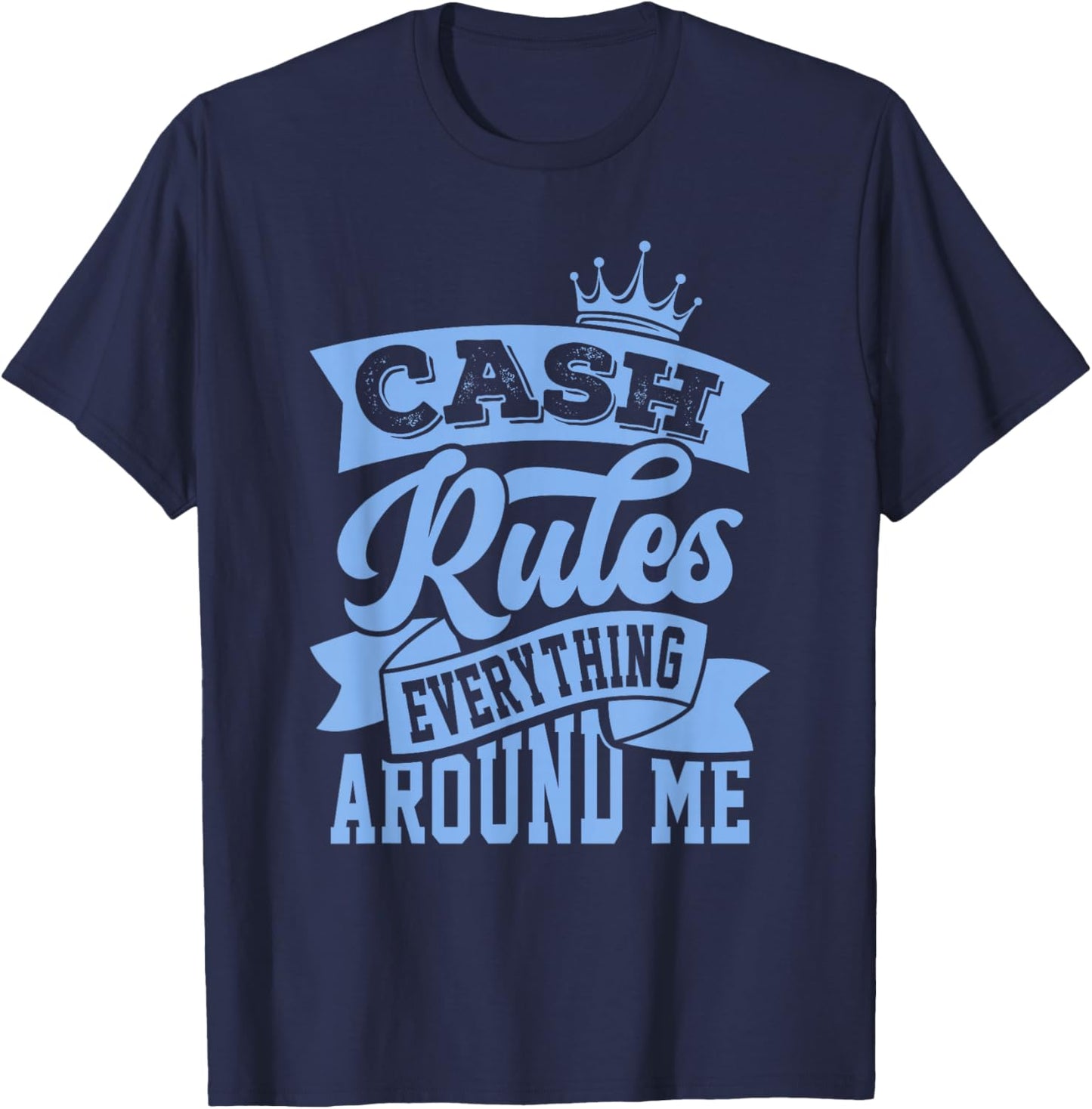 Concrete And Luxury Cash Rules University Blue T-Shirt - T-Shirt | Navy