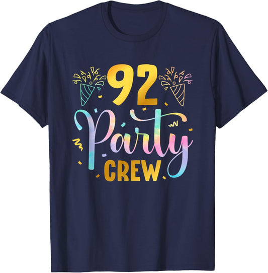 92 Party Crew 92nd Birthday Squad 92 Years Old Birthday T-Shirt - T-Shirt | Navy